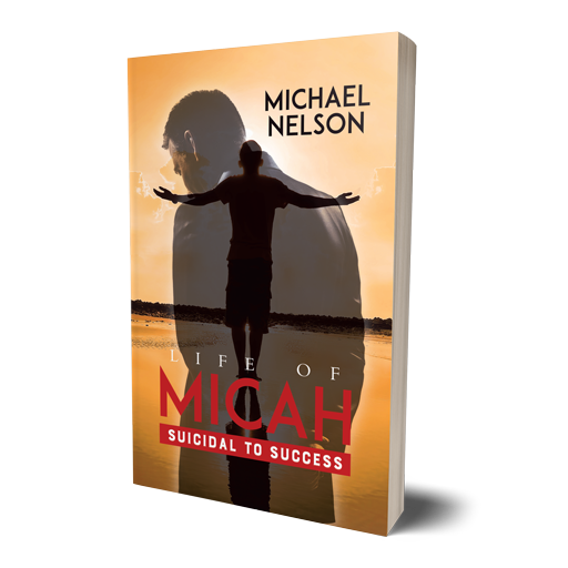 Michael Nelson Life of Micah Fiction book